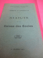 Commune  De GARGENVILLE /" Statuts De La Caisse Des Ecoles" / République Française/1921               CAH333 - Diplômes & Bulletins Scolaires