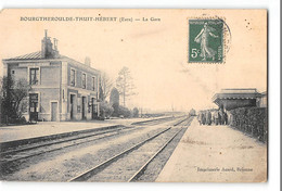 CPA 27 Bourgtheroulde Thuit Hébert La Gare Train - Bourgtheroulde