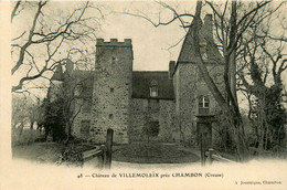 Chambon * Le Château De Villemoleïx - Chambon Sur Voueize