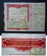 Titre - Action De L' "Exposition Coloniale Internationale" / 1931 / Bon à Lot Au Porteur - A - C