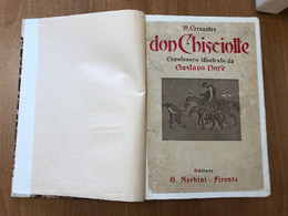 DON CHISCIOTTE CERVANTES ILL.DA GUSTAVO DORè EDITORE G.NERBINI FIRENZE. - Classic