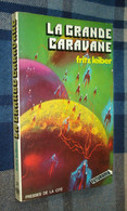 Coll. FUTURAMA N°21 : La Grande Caravane /Fritz Leiber - 1979 - Bon état - Le Masque SF