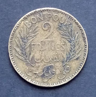 Tunisie - Pièce "Bon Pour 2 Francs" 1941 - Tunesië