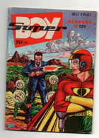 Super-Boy N°129 Arme Secrète - Fils De Gangster - Poursuite Sur Le Niagara - éditions Impéria De 1960 - Superboy
