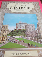 Schloss WINDSOR/ Seine Geschichte Und Seine Schätze/Vers 1950-1960             PGC432 - Great Britain