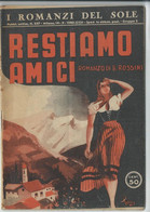 B. ROSSINI - RESTIAMO AMICI 1940 - Pocket Books