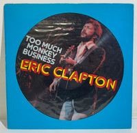 I106864 LP 33 Giri Picture Disc - Eric Clapton - Too Much Monkey Business - 1984 - Rock