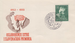 Enveloppe   FDC  1er  Jour   YOUGOSLAVIE    Libération   ISTRIE  Et  SLOVENIE   1953 - FDC