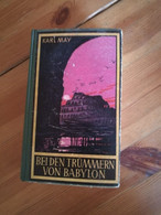 Karl May «BEI DEN TRÜMMERN VON BABYLON" Auflage 1952 Carl Ueberreuter Wien - Auteurs All.