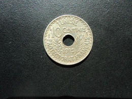 TUNISIE : 10 CENTIMES  1919 / 1337 *  G.109 / KM 242   TTB+ - Tunisie