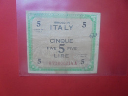 ITALIE 5 Lire 1943 "A" Circuler (L.6) - Ocupación Aliados Segunda Guerra Mundial