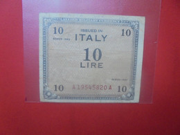 ITALIE 10 Lire 1943 Circuler (L.6) - Occupation Alliés Seconde Guerre Mondiale