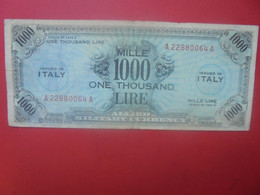 ITALIE 1000 Lire 1943 "A" Circuler (L.6) - Occupation Alliés Seconde Guerre Mondiale