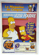 MAGAZINE DU COUPON COUVERTURE PUB VIZIR SIMPSONS " FIGURINE PUBLICITAIRE Offertes Par Vizir " 1996 GROENNING - Simpsons