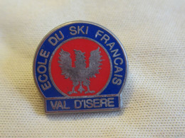 Insigne De Ski/ VAL D'ISERE / ESF /Ecole Du Ski Français / DECAT Paris  / Vers 1980 - 1990                 SPO386 - Winter Sports
