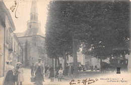 37-BALLAN- LA PLACE ET L'EGLISE - Ballan-Miré