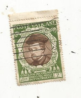Timbre , POSTE VATICANE , VATICAN, 2 Lire ,CONCILIUM OECUMENICUM  XIX IDIBUS  DEC MDXLV INITUM TRIDENTI - Used Stamps