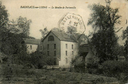 Bagneaux Sur Loing * Le Moulin De Portonville * Minoterie - Bagneaux Sur Loing
