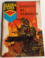 GUERRA D'EROI  -EDIZIONI  CORNO  N. 155 ( CART 38) - Guerre 1939-45