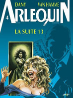 Arlequin 4 La Suite 13 EO BE Joker Editions 10/2001 Rodolphe Jytéry (BI7) - Arlequin