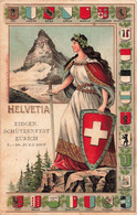 Eidig. Schützenfest In Zürich 7-18 Juli 1907 Helvetia Cervin Matterhorn Zermatt Gaufrée - Zürich