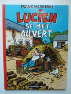 Lucien, Lucien Se Met Au Vert, En EO En TTBE - Lucien