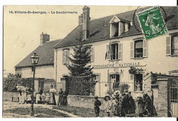 VILLIERS-St-GEORGES (77) La Gendarmerie   Ed. Hotel Du Cheval Blanc N°15, Envoi 1910 - Villiers Saint Georges