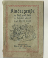 Kindergrusse In Lied Und Bild Erste Heft Zeh Und Wenus Livre D'enfant Allemagne Imp Stuttgart. - Contes & Légendes