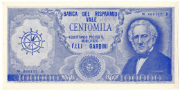 100000 LIRE BIGLIETTO PUBBLICITARIO MOBILIFICIO F.LLI GARDINI FORLÌ BLU SUP+ - [ 7] Fautés & Variétés