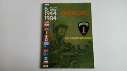 OVERLORD 40ème Anniversaire - 6 JUIN 1944 / 1984 - French