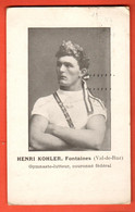 KCA-41 RARE Carte-photo Fontaines (Val-de-Ruz) Henri Kohler, Couronné Fédéral, Gymnaste-lutteur.Cachet Neuchâtel 1913 - Fontaines