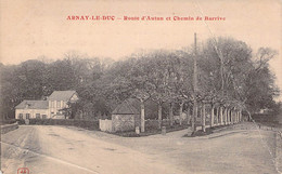 CPA - 21 - ARNAY LE DUC - Route D'Autun Et Chemin De Barrive - Pliure Voir Scan 1907 - Arnay Le Duc