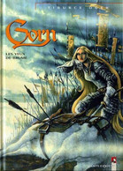 Gorn 10 Les Yeux De Brume EO AVEC EX-LIBRIS BE Vents D'Ouest 10/2005 Oger (BI7) - Gorn