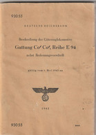 DEUTSCHE REICHSBAHN  --  BESCHREIBUNG DER GUTERZUGLOKOMOTIVE --  1942  --  GATTUNG Co  Co, REIHE E 94 - Transport