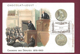 030822 - CHROMO - CHOCOLAT LOUIT - CHAMBRE DES DEPUTES 1876 1900 - Politique RF - Louit