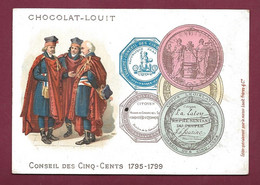 030822 - CHROMO - CHOCOLAT LOUIT - CONSEIL DES CINQ CENTS 1795 1799 - Politique RF - Louit
