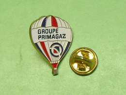 Pin's / Montgolfières :  Montgolfière , Groupe Primagaz   TB6M - Luchtballons