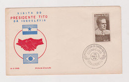 BRAZIL 1963 TITO Yugoslavia FDC Cover - Lettres & Documents