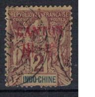 CANTON            N°     YVERT 2 (2° Choix ) OBLITERE       ( Ob  07/13 ) - Used Stamps
