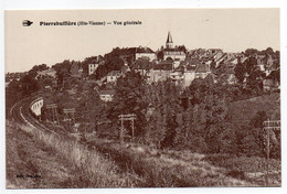 CPA 87   PIERRE BUFFIERE    1935   VUE GENERALE  VOIE FERREE - Pierre Buffiere