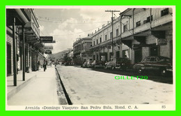 SAN PEDRO SULA, HONDURAS - AVENIDA DOMINGO VASQUEZ -  CARTE PHOTO - ANIMATED WITH OLD CARS - - Honduras