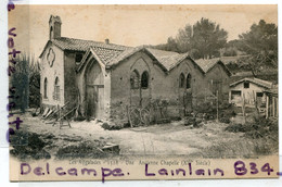 - 1328 - Les Aygalades - Marseille, Une Ancienne Chapelle, Servant De Remise, Précurseur, Non écrite, TTBE, Scans. - Quartieri Nord, Le Merlan, Saint Antoine