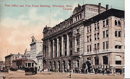 POST OFFICE AND FREE PRESS BUILDING                WINNIPEG - Winnipeg