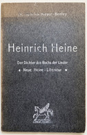 Heinrich Heine. Der Dichter Des Buchs Der Lieder. / Neue Heine-Litteratur. Zwei Vorarbeiten. - Internationale Auteurs