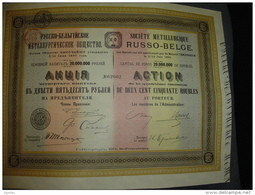 Action"Sté Métallurgique Russo-belge"Russie Russia 1911 Très Bon état,avec Coupons Attaches Avec Une Epingle - Russia