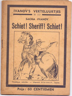 Tijdschrift Ivanov's Verteluurtjes - N°133 - Schiet Sheriff Schiet - Uitg. Erasmus Leuven 1938 - Kids