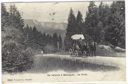 De VALLORBE à BALLAIGUES - La Poste - MALLE POSTE - CHEVAUX - ATTELAGE - Ed. Phototypie Co., Neuchâtel - Ballaigues