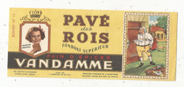 Buvard, Pain D'épices VANDAMME , Le PAVE DES ROIS , Ets Gaston Vandamme, Choisy Le Roi, 185 X 80 Mm, Frais Fr 1.75 E - Lebensmittel