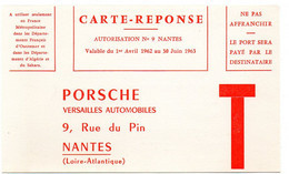 LOIRE ATLANTIQUE - Dépt N° 44 = NANTES 1962 = CARTE REPONSE T  ' PORSCHE / VERSAILLES AUTOMOBILES ' - Karten/Antwortumschläge T