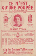 Ce N Est Qu'une Poupée	Chanteur	Berthe Sylva 	Partition Musicale Ancienne > 	24/8/22 - Gesang (solo)